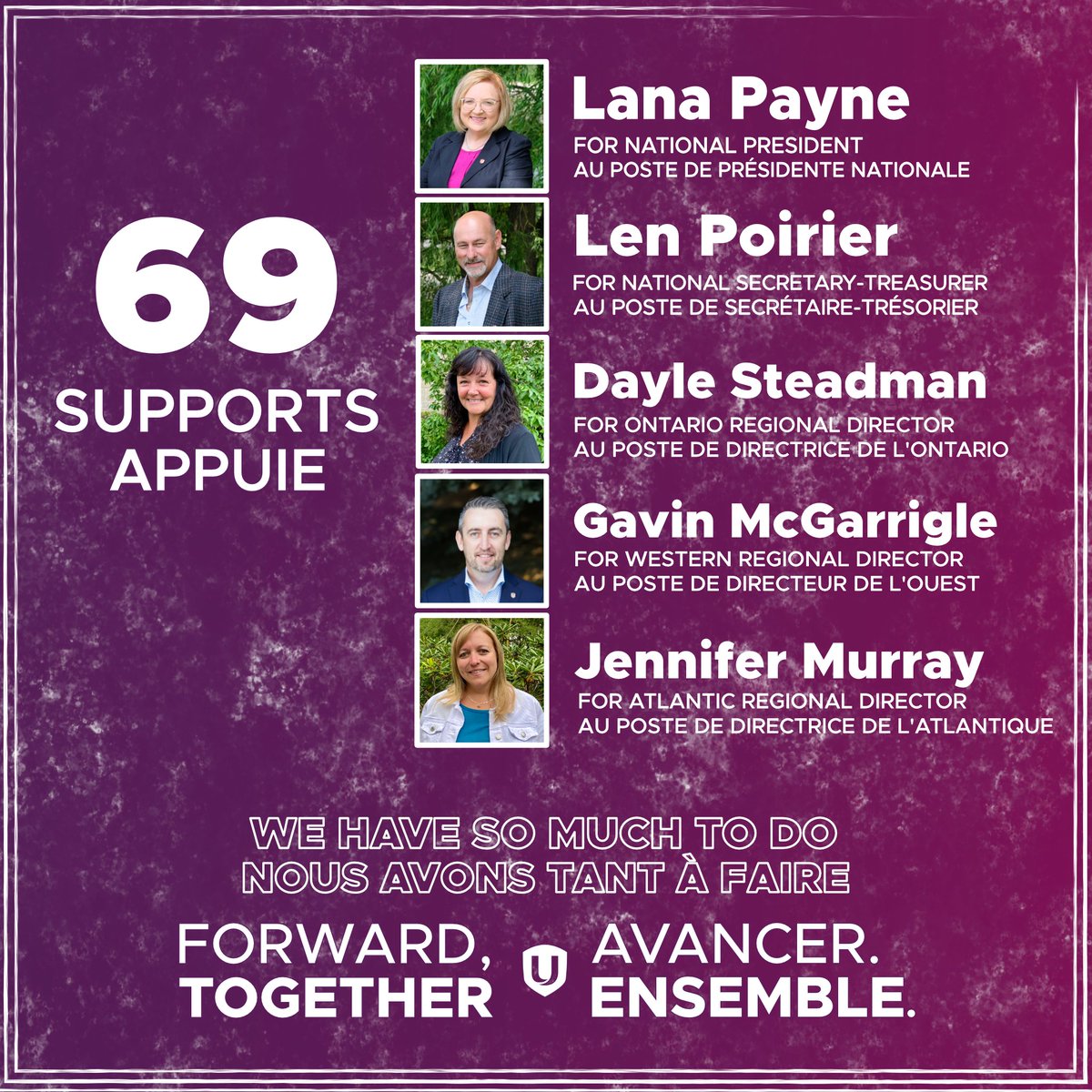 Local 69 proudly endorses Lana Payne for Unifor National President. Lana and the #ForwardTogether team are the leadership our union needs to rebuild trust and integrity and  move our union forward.