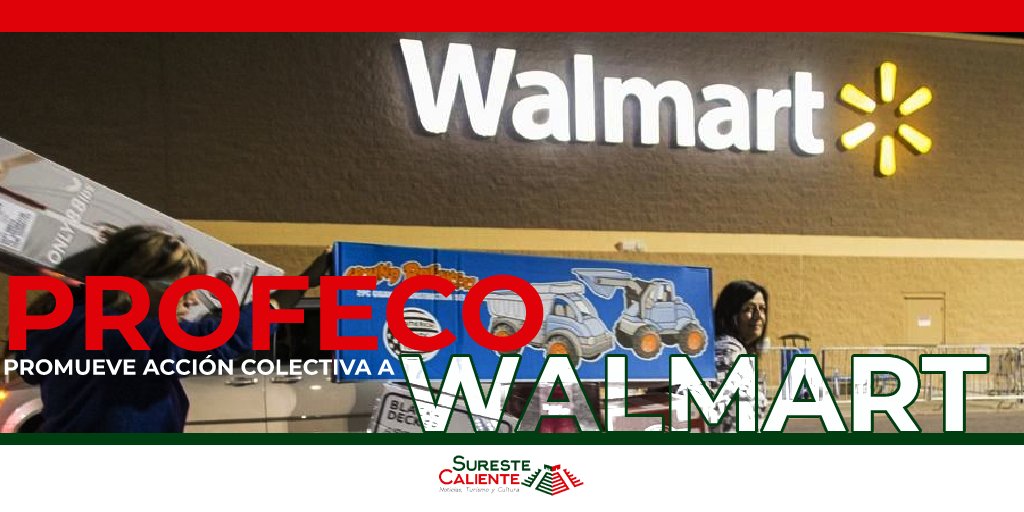 SuresteCaliente's tweet photo. @Profeco promueve #AcciónColectiva contra @WalmartMexico, haciendo un llamado a todas las personas que han sido afectadas por el incumplimiento de promociones por parte de la empresa multinacional que opera en nuestro país. 

#SuresteAlMomento #AccionesColectivasProfeco #Profeco https://t.co/d0DWmCF99V