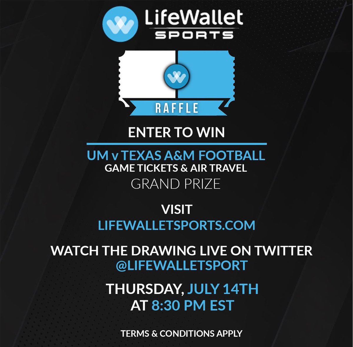 canecentral's tweet photo. Grand Prize Drawing TONIGHT: UM V TEXAS A&amp;M FOOTBALL GAME TIX &amp; AIR TRAVEL! 

Other great prizes from our participating partners.

Watch the drawing LIVE ON TWITTER @LIFEWALLETSPORT: THURSDAY, JULY 14TH at 8:30 PM EST.

Terms &amp; conditions apply. https://t.co/aYS27RNKFg