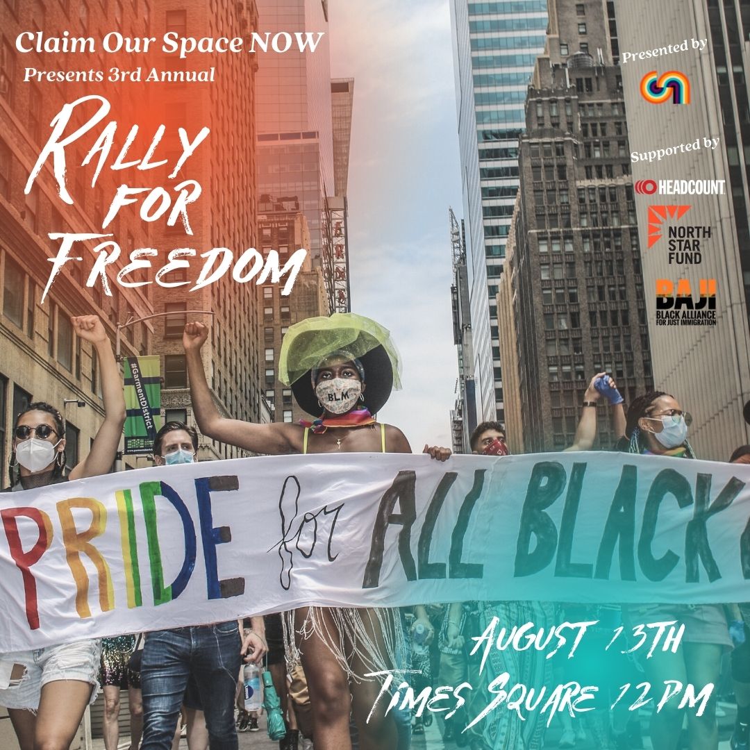 COSpaceNow's tweet image. GUESS WHO'S BACK AGAIN! Pride aint over fam. March and Rally with us for all Black queer lives on August 13th. Times Sq.