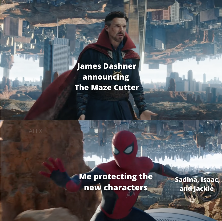 Alexalexxey's tweet image. #TheMazeCutter