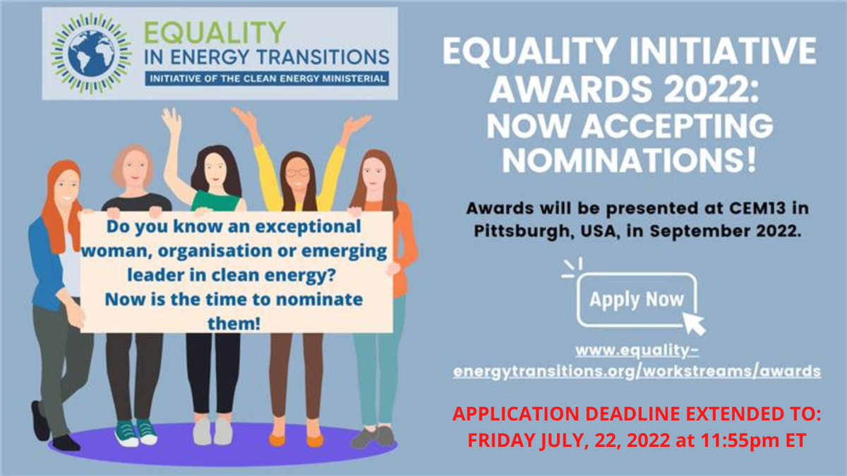 GLOBE_Series's tweet photo. ⏰ DEADLINE EXTENDED to Fri July 22 at 23:55 ET:
There's still time to nominate the outstanding #WomenInCleanEnergy in your network for the 2022 Equality Initiative Awards!
Learn more: https://t.co/uT1yAaxaMm
#WomenInEnergy #EqualityInEnergy #CEM13 #EnergyTransition #EqualBy30 https://t.co/T5QtcHHgky