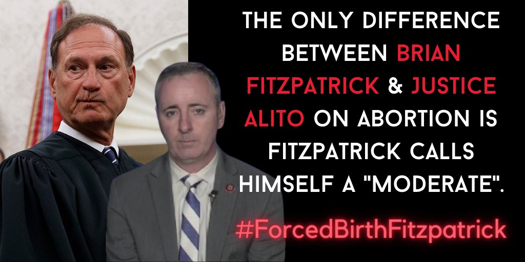 FridaysWithFitz's tweet photo. #MAGAextremist @RepBrianFitz wants to take women's choice away. Like Justice Alito, he's for making abortion illegal - even for rape &amp; incest.

Don't be fooled by Fitzpatrick claiming to be a "moderate". His voice &amp; votes show us the opposite.

#ForcedBirthFitzpatrick #PA01 https://t.co/q3InGWNaOW