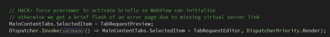 RickStrahl's tweet image. Another day another #WebView2 Hack: 

Fighting hidden startup where WebView2 doesn&apos;t initialize until WV becomes visible. Results in timing issues on initial load especially when using virtual domains mapped to local files.

Briefly activating the host container works.
