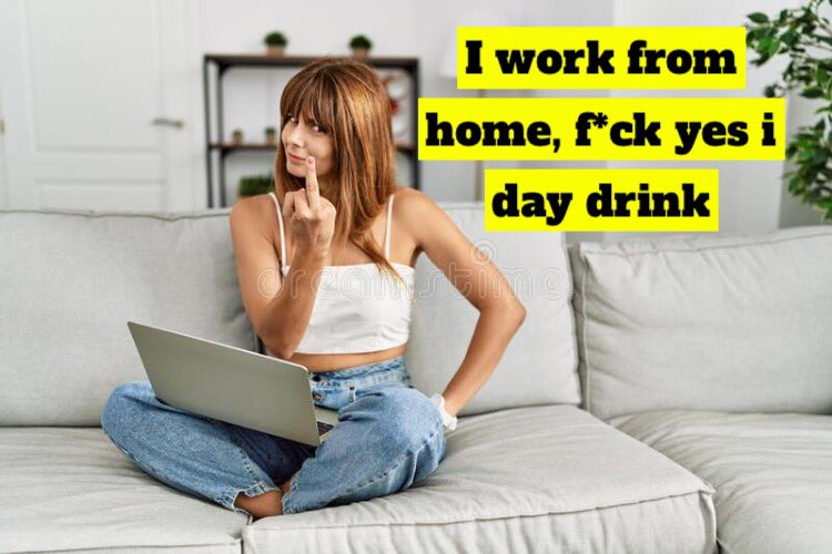 For all you remote workers! 🍻

#daydrinking #yolo