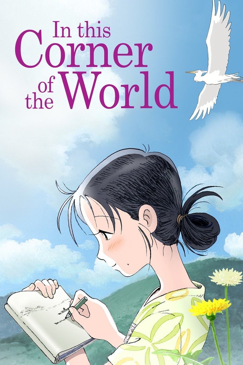 My First 175 Anime Ranked! 

3rd: In This Corner of the World
