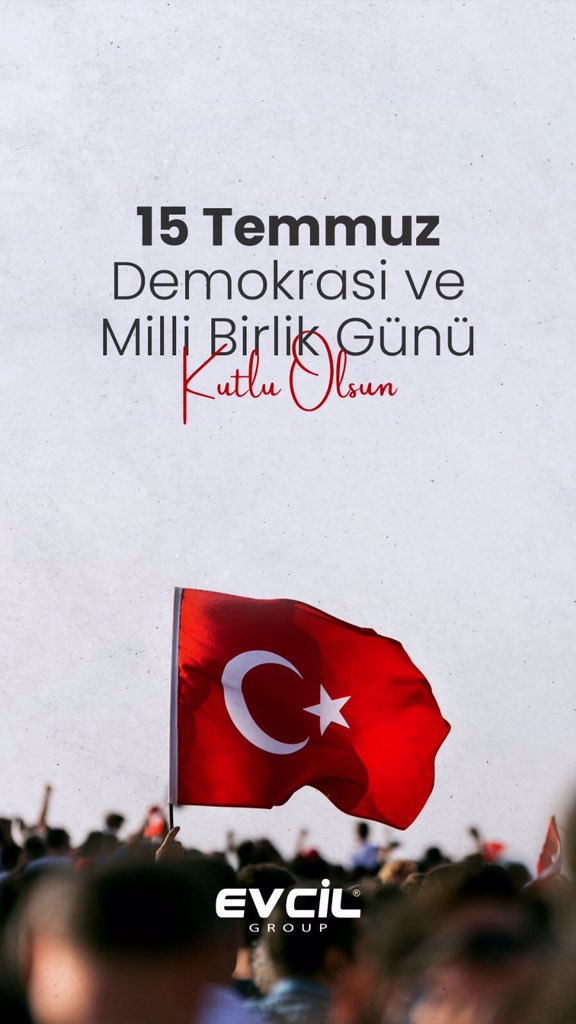Evcilgroup's tweet photo. 15 Temmuz Demokrasi ve Milli Birlik Günü Kutlu Olsun!

#15Temmuz #15TemmuzDemokrasiveMilliBirlikGunu https://t.co/rmPEnJa2JH
