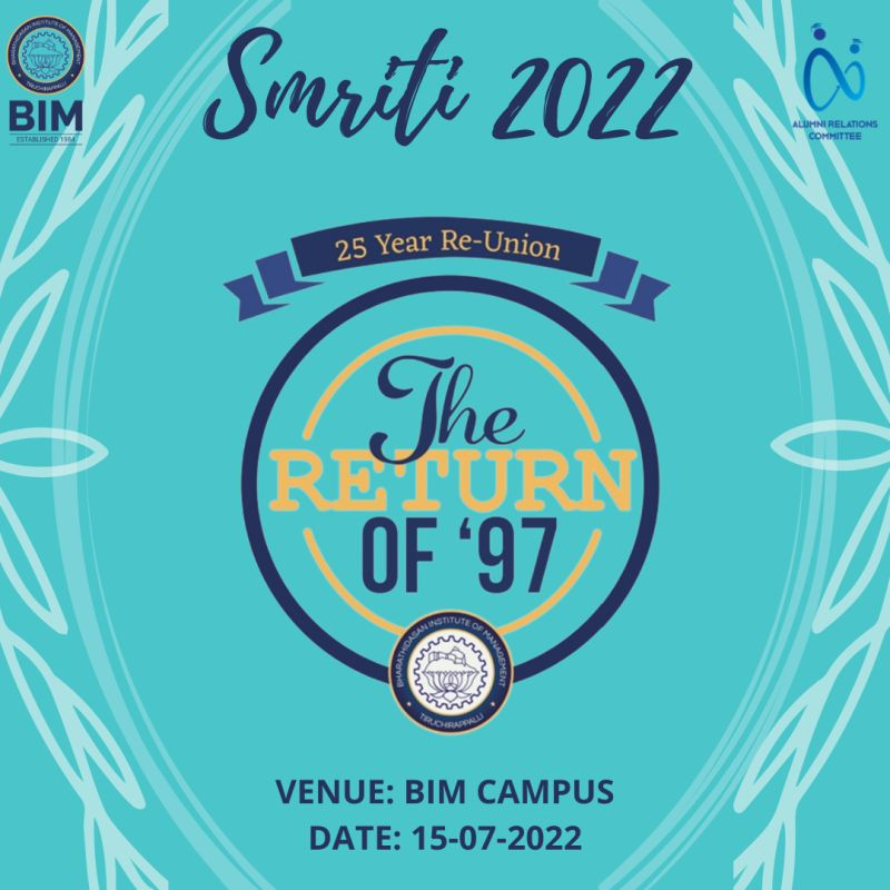 TrichyIT's tweet image. Smriti 2022, the 25-year reunion of the MBA class of 1997, is set to happen at Bharathidasan Institute of Management, Tiruchirappalli on 15th July 2022.  Alumni meet.

#AlumniRelationsCommittee #BIMTrichy #Back2BIM #AlumniReunion #Trichy #Tiruchy #திருச்சி @BIMTrichy