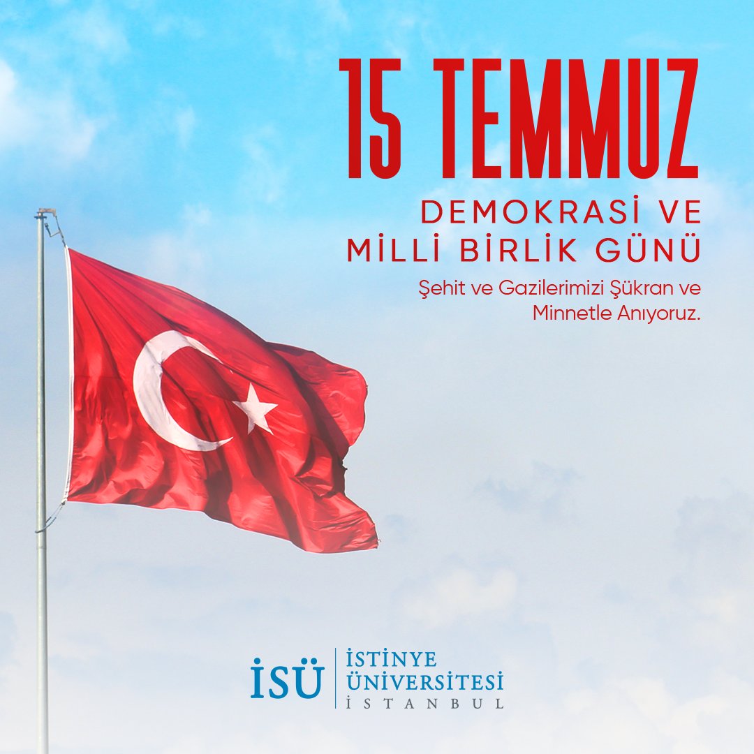 istinyeunivedu's tweet photo. 15 Temmuz kahraman Türk milletinin demokrasi bayramıdır. 
15 Temmuz Demokrasi ve Milli Birlik Günü Kutlu olsun.

…
#isu #istinyeüniversitesi #istinyeli https://t.co/UsZeueJB6l