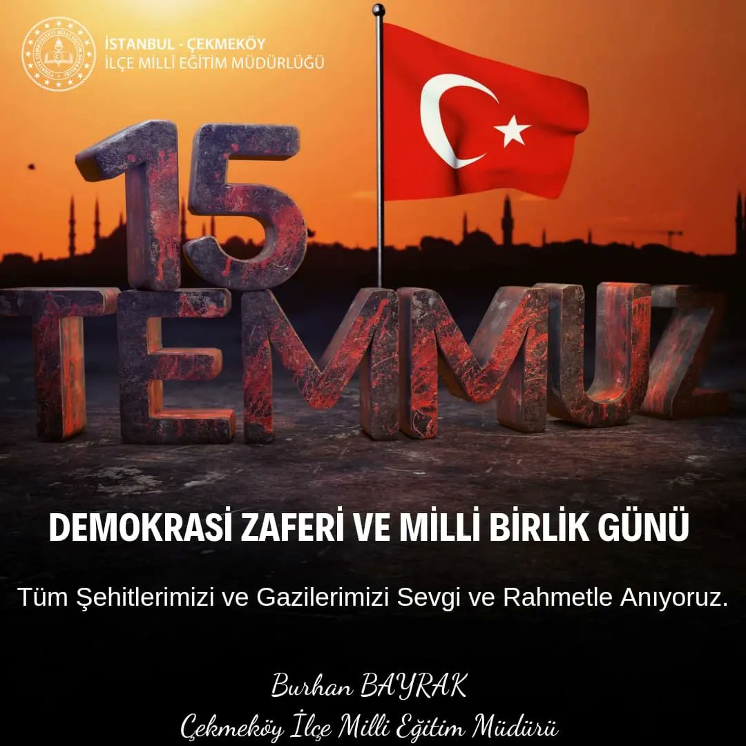 15 Temmuz Demokrasi ve Milli Birlik Günü'nde şehitlerimizi rahmet ve minnetle anıyor, gazilerimize şükranlarımızı sunuyoruz.

<a href="/tcmeb/">Millî Eğitim Bakanlığı</a> <a href="/istanbulilmem/">İstanbul İl Millî Eğitim Müdürlüğü</a> <a href="/burhan131/">Burhan BAYRAK</a> <a href="/mirimiran23/">Resul ÇELİK</a> <a href="/memleventyazici/">Levent Yazıcı</a> <a href="/ibrahimozan2929/">İbrahim Ozan</a> <a href="/alierkoc/">Ali ERKOÇ</a>