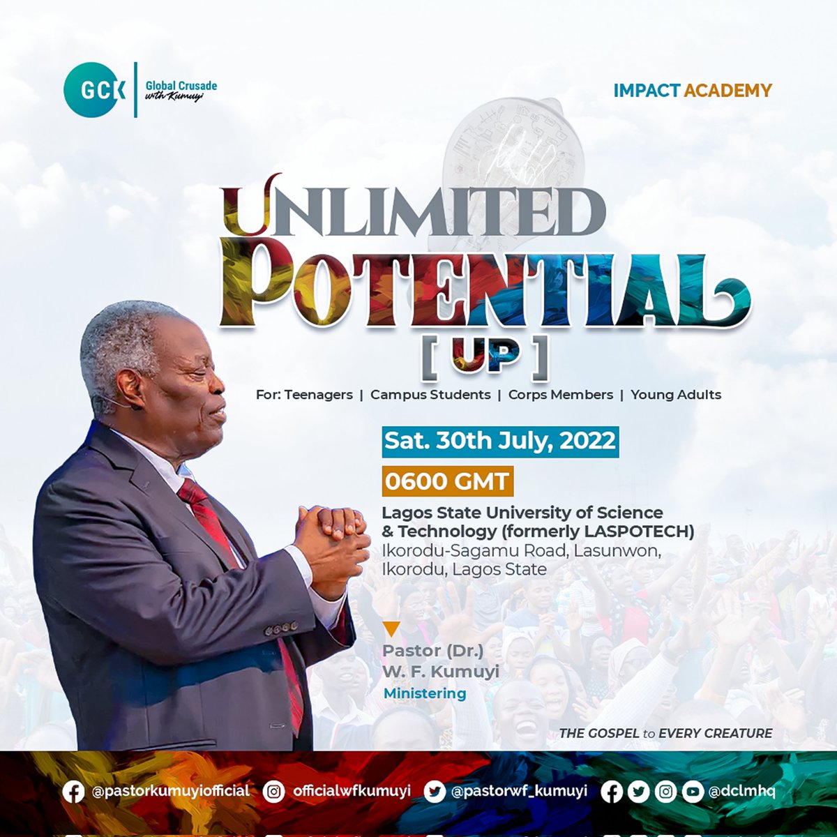 pastorwf_kumuyi's tweet image. It is my pleasure to invite you to the Global Impact Academy for Youths holding on Saturday, July 30, 2022, at Lagos State University of Science and Technology, (formerly LASPOTECH) and other Global IMPACT Academy worldwide