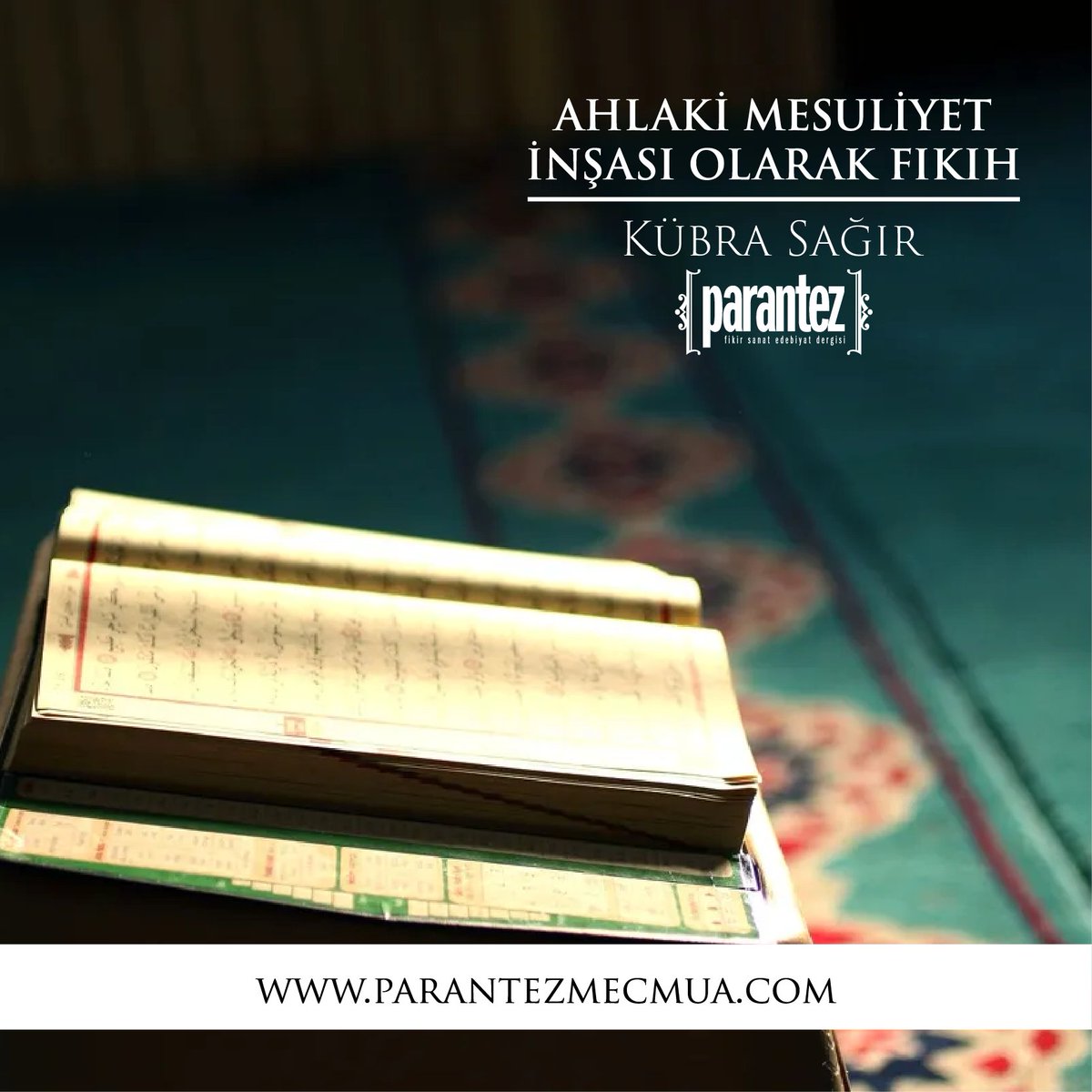 ParantezMecmua's tweet photo. Kübra Sağır'ın "Ahlaki Mesuliyet İnşası Olarak Fıkıh" başlıklı yazısı şimdi yayında.

Keyifli okumalar.

https://t.co/cqJzatVCI8 https://t.co/njGVyzXCbY