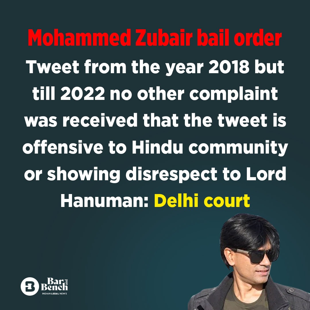 barandbench's tweet photo. [Mohammed Zubair bail order] Tweet from the year 2018 but till 2022 no other complaint was received that the tweet is offensive to Hindu community or showing disrespect to Lord Hanuman: Delhi court

#MohammedZubair #Zubair 

Read story: https://t.co/KkyqrfSu4K https://t.co/opnvb9HM2g
