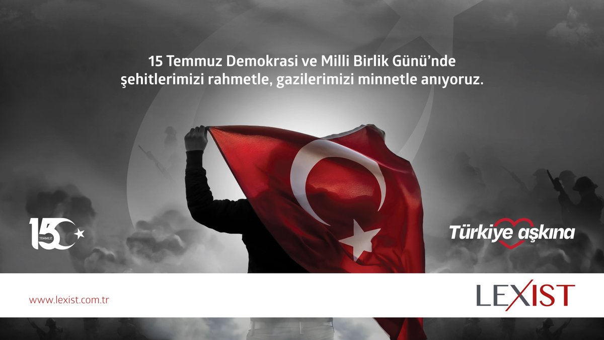 LexistAvukatlik's tweet photo. 15 Temmuz Demokrasi ve Milli Birlik Günü'nde şehitlerimizi rahmetle, gazilerimizi minnetle anıyoruz.

#15Temmuz #TürkiyeAşkına https://t.co/oPYmrLJkEt