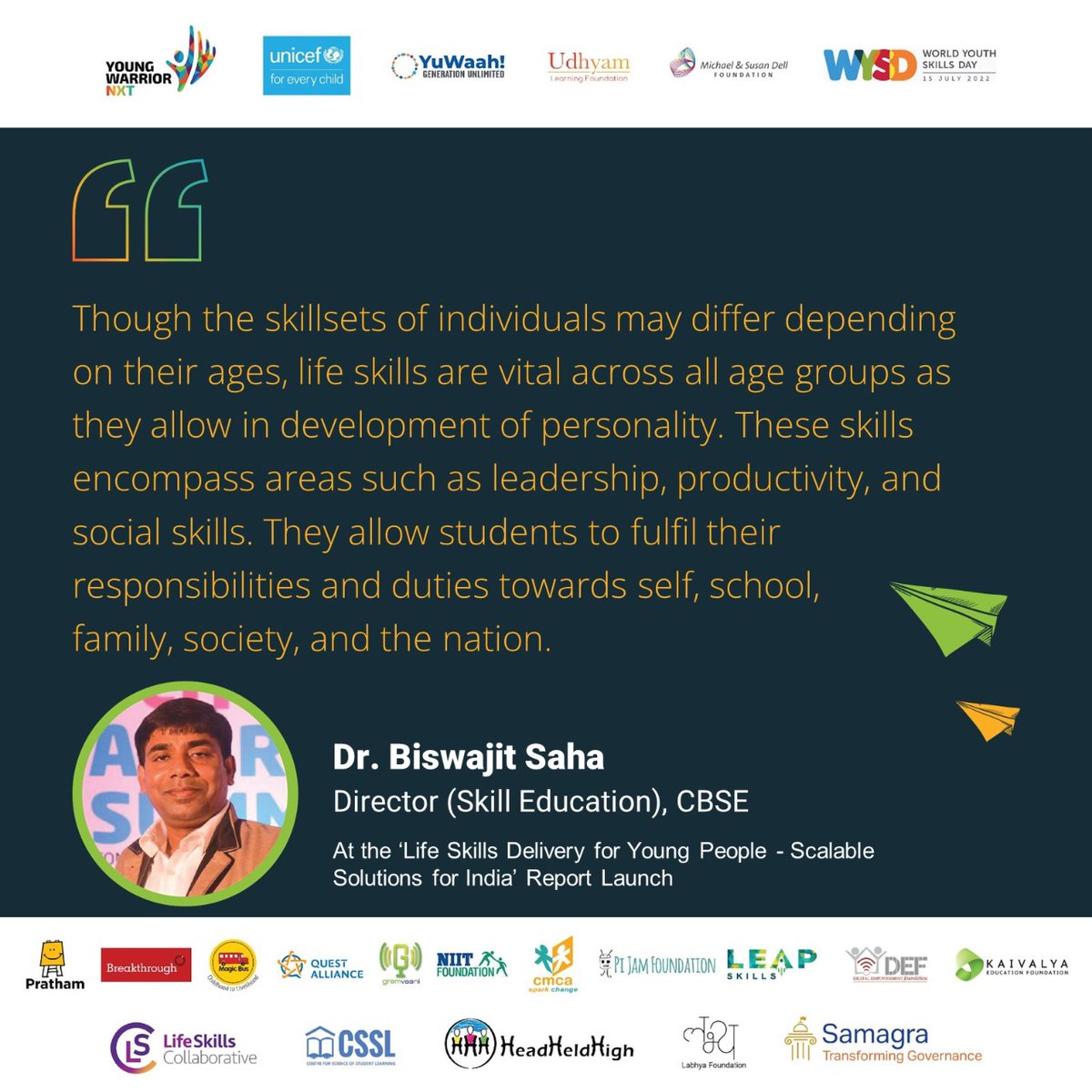 <a href="/magnolia_saha/">Biswajit Saha, PhD (Engineering)</a>, Director - Skill Education at <a href="/cbseindia29/">CBSE HQ</a>, speaking at the report launch of "Life Skills Delivery for Young People - Scalable Solutions for India". 

Click here to catch the event live - lnkd.in/d4S8Ppy4

  #YWNXT #WYSD2022