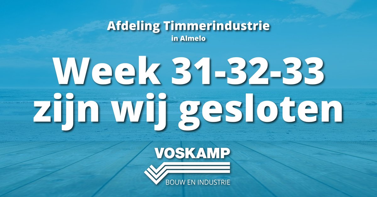 De afdeling Timmerindustrie in Almelo is tijdens de bouwvak (week 31-32-33) gesloten.
Wij wensen iedereen een fijne vakantie!!
#VivaDeTifa