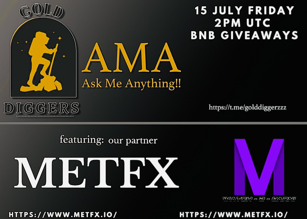 Golddigerscalls's tweet photo. AMA WITH @metfxmetaverse 
Venue: https://t.co/Jm51i8J1QI
Fair launch today you don’t wanna miss 🔥🔥🔥
BNB GIVEAWAYS 
TIME :2pm utc  
Date : 15 July Friday 
#BSC #Trending #ama https://t.co/GTFoozDCsc