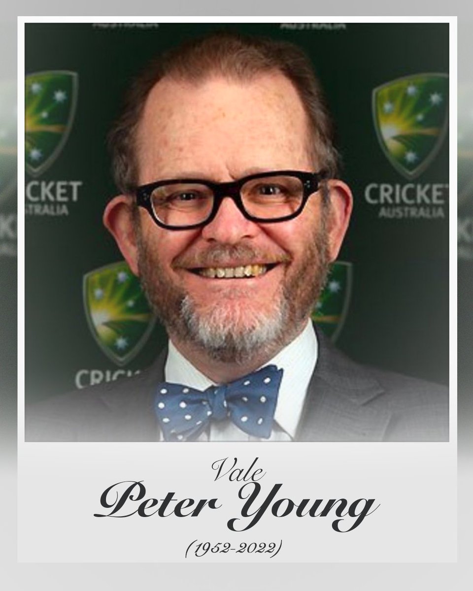 Thoughts are tonight with the family and friends of former Cricket Australia Executive of Public Affairs, Peter Young.

Colloquially recognised as the face &amp; voice of CA during his 12-year tenure, Peter was much loved by all those who had the privilege of working alongside him.