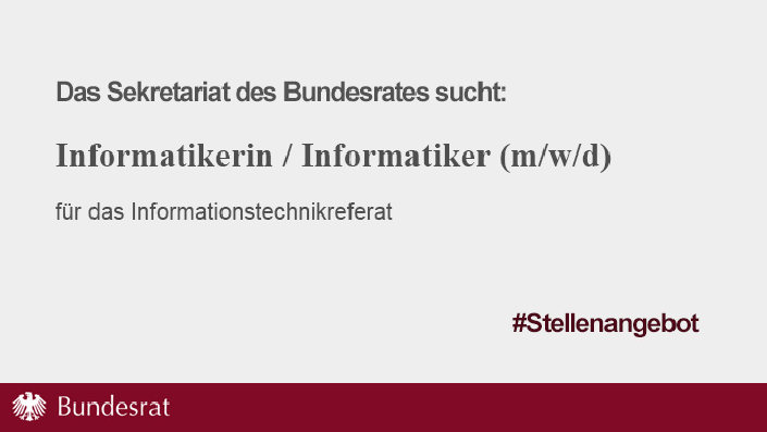 bundesrat's tweet photo. #Stellenangebot: Der #Bundesrat sucht eine/n #Informatikerin/er (w/m/d) für für die Gruppe #Datenbank und #Entwicklung innerhalb des Informationstechnikreferats. Details unter: https://t.co/6TqMkIhVUP #Karriere #Job #Bewerbung #Stellenanzeige #Berlin https://t.co/mDu3dNMwFC