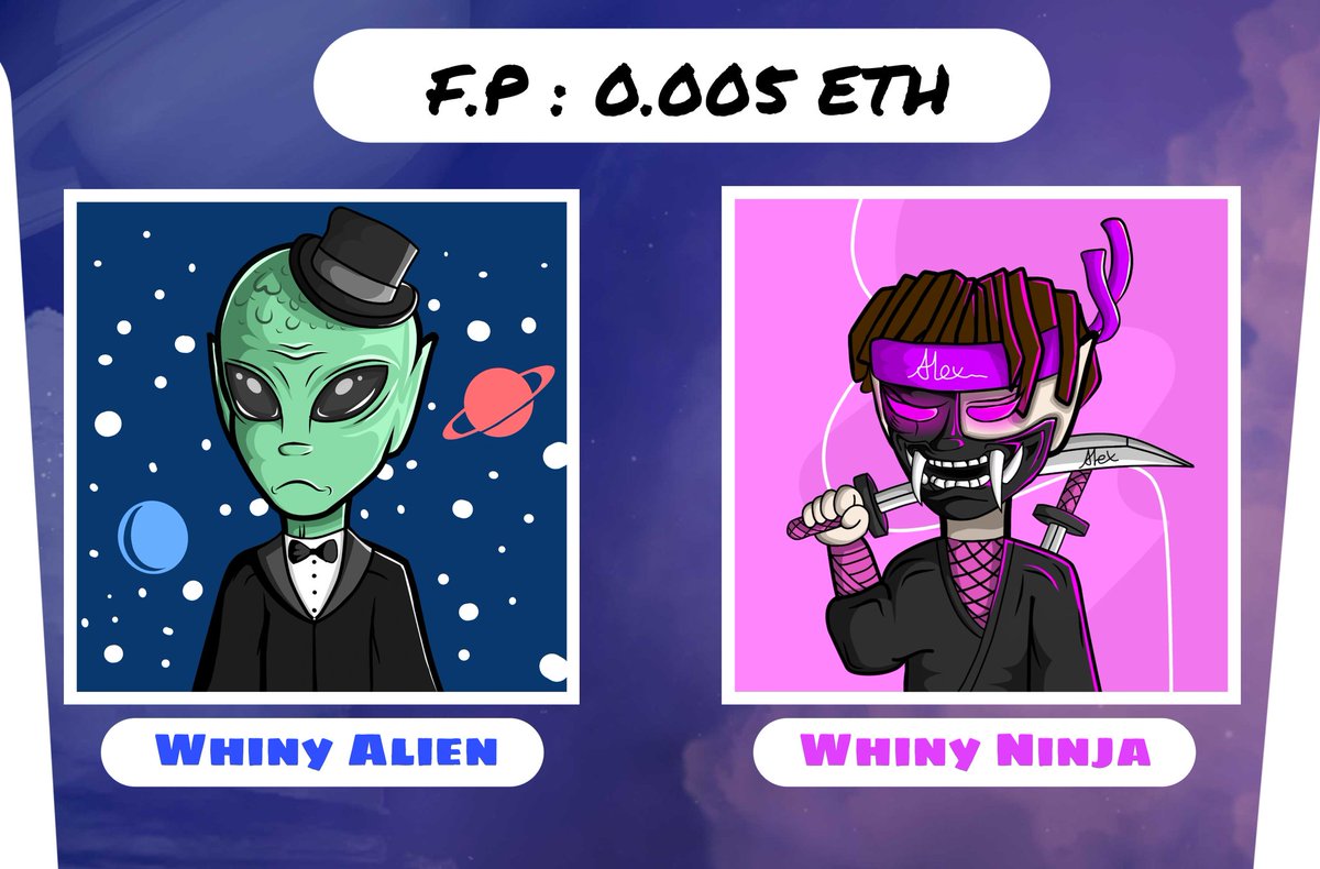 AlexWhiny's tweet image. 🔥 HUGE DROP 🤩

💜  Whiny Ninja  &amp;amp;  Whiny Alien 👾
 ( 🌟 Rarity - ULTRA )

🔴 Sales - 21 / 36 
🔴 Owners - 19 
🔴 V.Traded - 0.12 #ETH
🔴 Custom Offer - 0.007 - 0.01 #ETH 

🌟 Grab 2 Whinies and get free self drawing 🖼👤 🌟

#NFT #NFTCommmunity #NFTsales #PolygonNFT #ninja