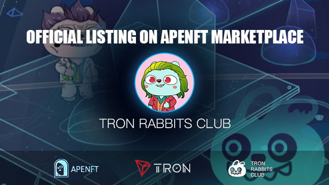Tron_Rabbits's tweet photo. TRON RABBITS CLUB is officially listed on #APENFT marketplace🐰

APENFT Marketplace: https://t.co/UhdoIt8tE2

We will airdrop 100 NFTs 🥳
👇
✅Follow &amp;Like &amp; Retweet
✅Join TG:https://t.co/NwjHlvNNt5 &amp; Fill in the Google Form

@apenftorg 
@sunyuchentron 
@trondao 
@justinsuntron https://t.co/7z5ySSWUN7