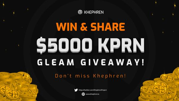 KhephrenProject's tweet photo. We are excited to announce the launch of the new Khephren Gleam Giveaway event. You can participate in this event by completing the gleam tasks and sharing the $5000 KPRN prize pool with the other winners.

Join here: 
https://t.co/3SOps9UxAU

#KPRN #airdrop #giveways https://t.co/UZoUNztA0d