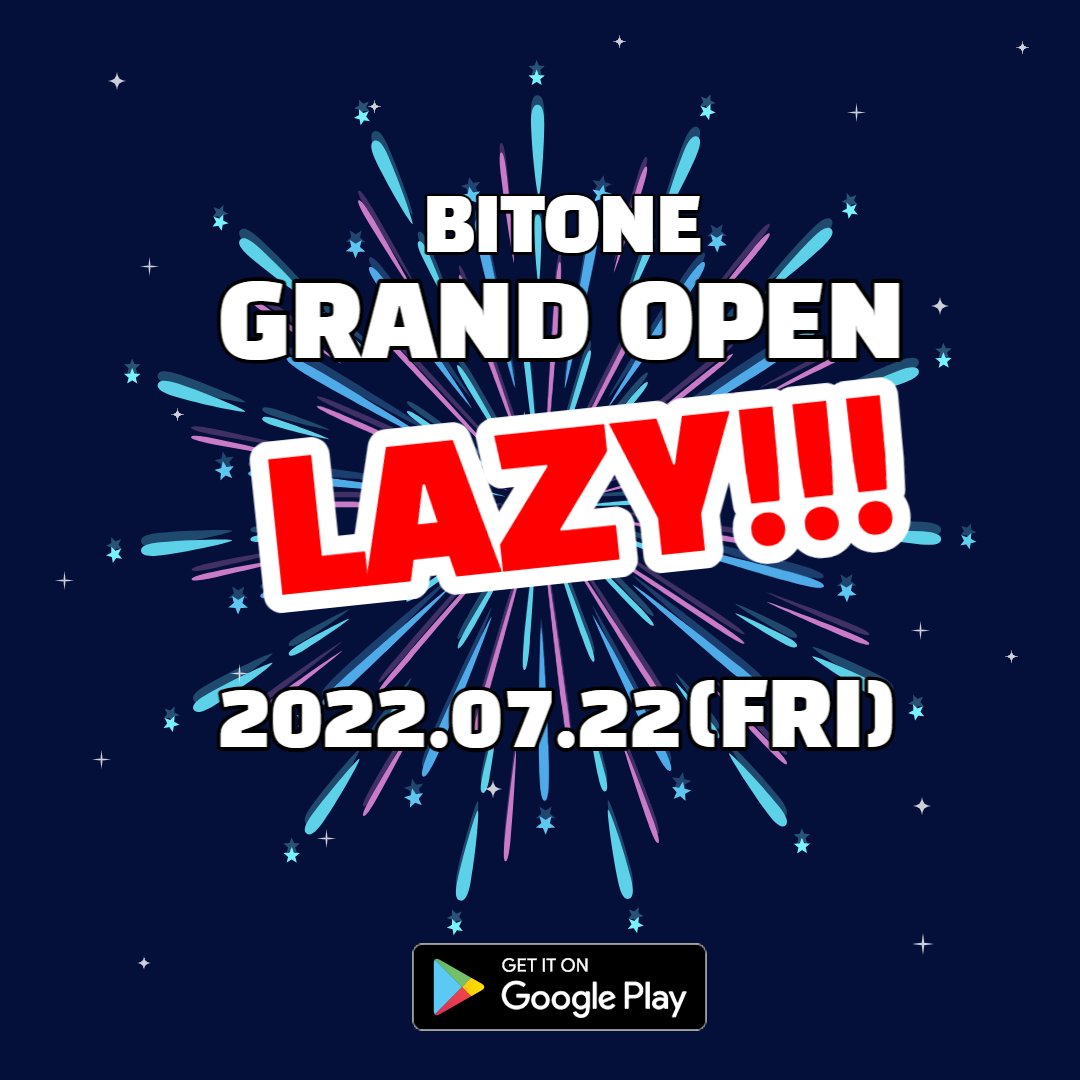 bitone_twit's tweet photo. 📣 July 22: LAZY GRAND OPEN!

Long live the LAZY!🎉🎉

🎁 Our newest entertainment reward platform "LAZY" is scheduled to open Friday next week(2022 July 22nd)!

🎁 The best thing is that the LAZY platform will start with 650,000+ users!

Coming Soon~! https://t.co/t3MqudQohY