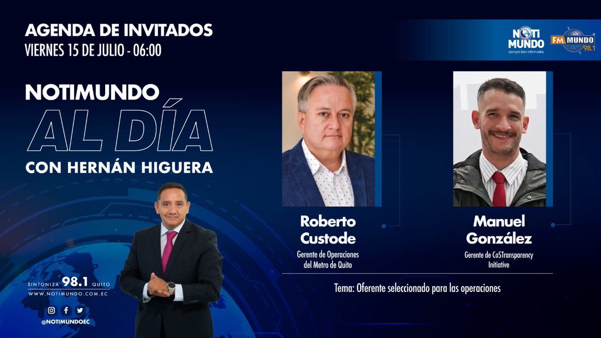 higuerahernan's tweet photo. 🔊 Esta es nuestra agenda de hoy en #NotimundoAlDía por @fmmundo @notimundoec  ⬇️

-  #RobertoCustode, gerente de operaciones del @MetrodeQuito 
- @manuelgonzac, gerente de @CoSTransparency.
Conversamos sobre  oferente seleccionado para las operaciones del #MetroQuito. https://t.co/oVbmvC6t02