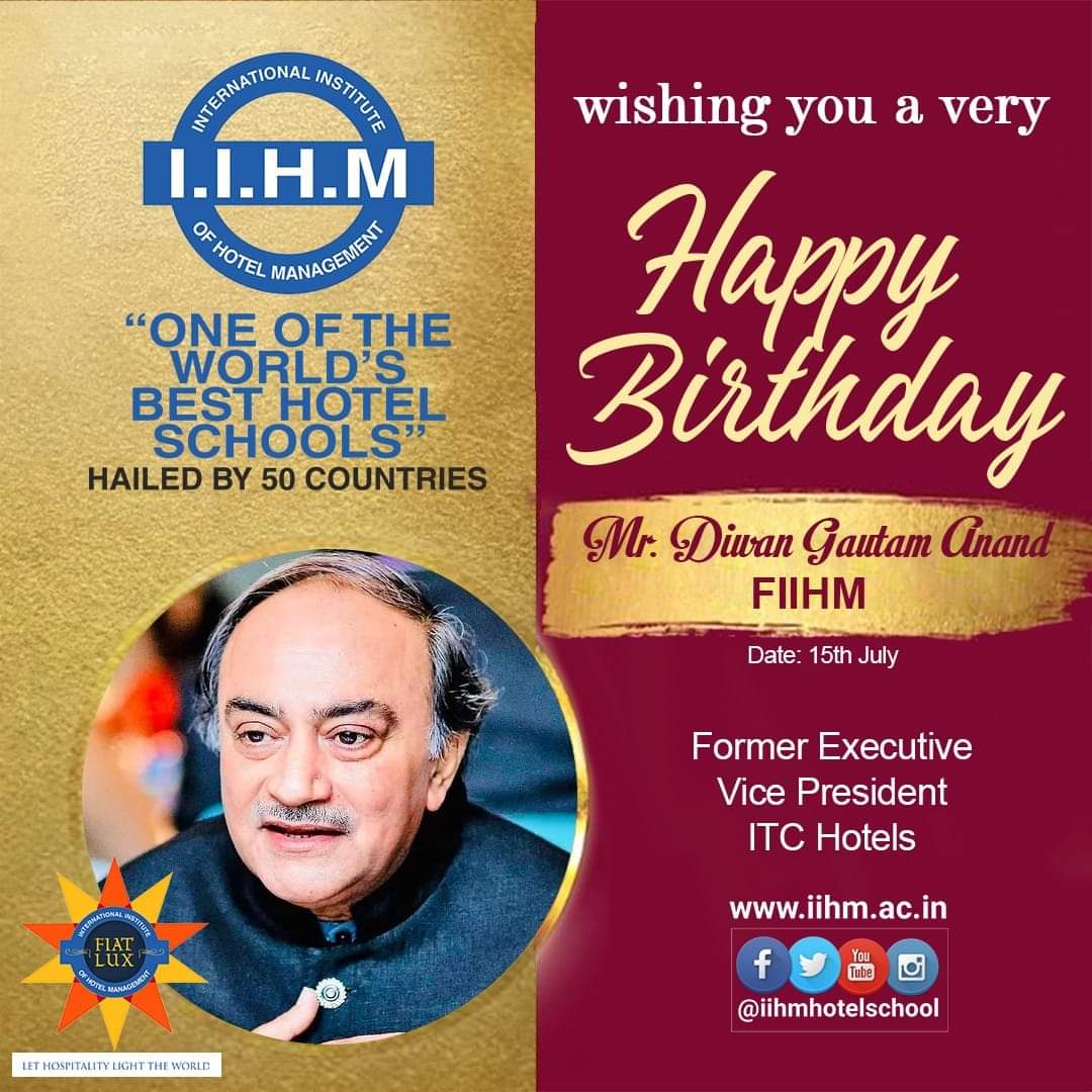 Wishing a very happy birthday to Mr. Diwan Gautam Anand FIIHM &amp; Former Executive Vice President ITC Hotels.

#iihmdelhi #birthday #fiihm #Hospitality 
#celebration #iihmhotelschools #ITCHotels
