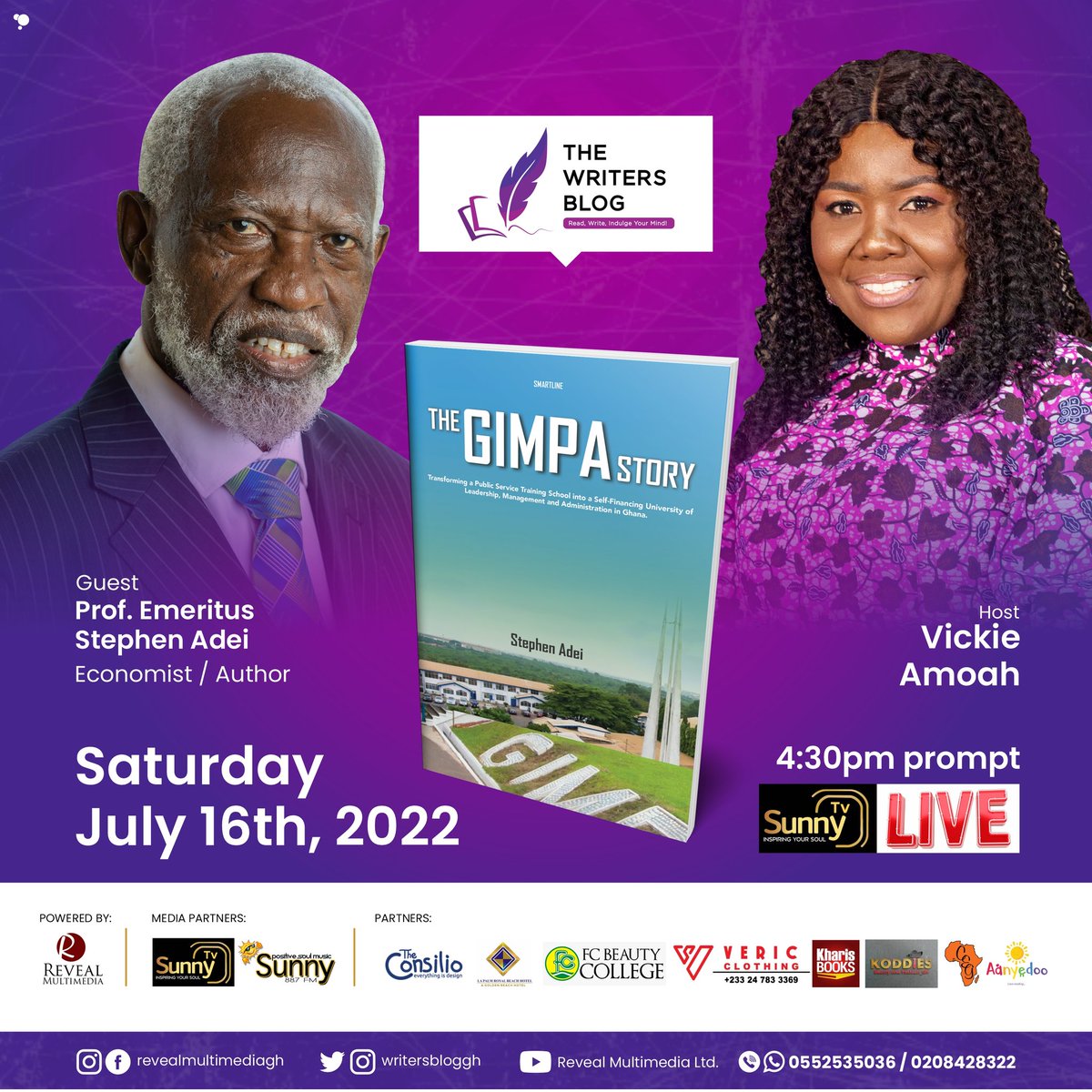 WritersBlogGH's tweet photo. On TWB TV Tomorrow Saturday July 16!
Join @VickieAmoah as she speaks with Prof. Emeritus Stephen Adei concerning his latest released books;
1. The GIMPA story
2. Living By Strategy and
3. Managing Your Life
Tune in to Sunny TV at 4:30pm tomorrow
#TWB
#ReadWriteIndulgeYourMind https://t.co/Gxj5nCfnPZ