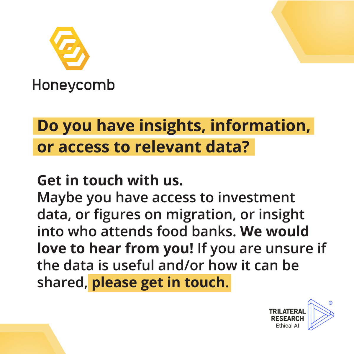 TRIResearch_'s tweet photo. Do you have #insights, information, or access to relevant #data? This could be investment data, figures on #migration, or insight into who attends food banks. If you are unsure if the data is useful and how it can be shared contact @jmuraszkiewicz our head of #sociotech insights https://t.co/oBdlud2tmP
