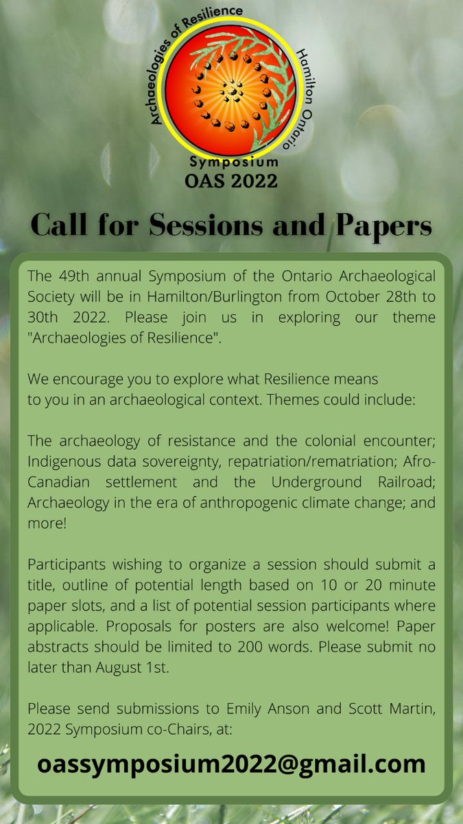 The Symposium Committee for the 2022 Annual Symposium of the Ontario Archaeological Society is calling for Sessions and Papers! 

Paper abstract should be limited to 200 words. Please submit no later than August 1st, 2022.

Please send submissions to oassymposium2022@gmail.com