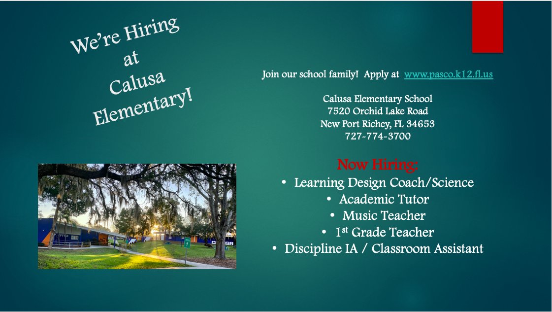We are hiring for the 2022-2023 school year.  Come learn and grow with us at Calusa Elementary!🌱If you have any questions or want to talk about the positions, email or call Michelle Hartman, Principal at thartman@pasco.k12.fl.us.You can apply directly at pasco.k12.fl.us.