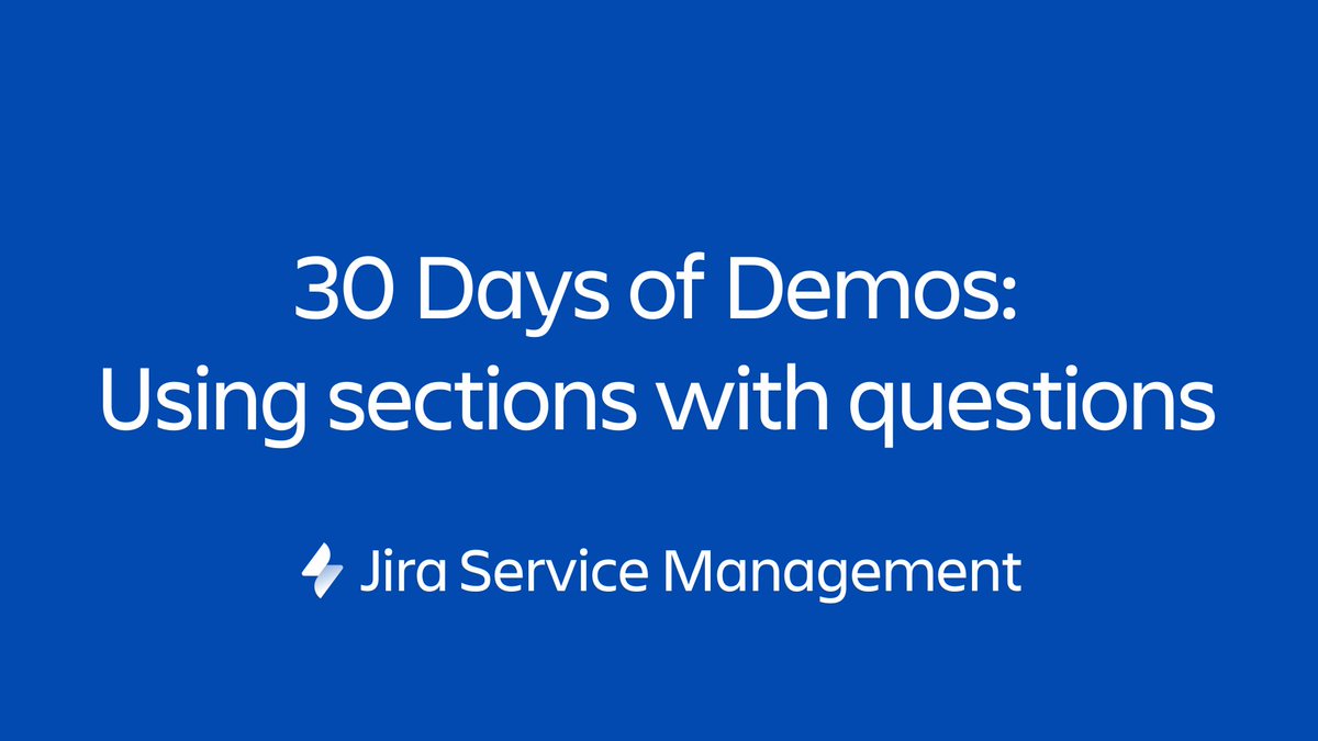 JiraServiceMgmt's tweet photo. A good form has sections.
See how to add sections and questions using the new form builder in Jira Service Management.
Day 8 of the 30 Days of Demos video series.
https://t.co/p0cGeIIgIy
#forms30 https://t.co/kgJFT1hyqY