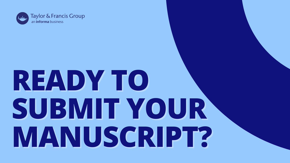 Taylor & Francis Research Insights on Twitter "Ready to submit your