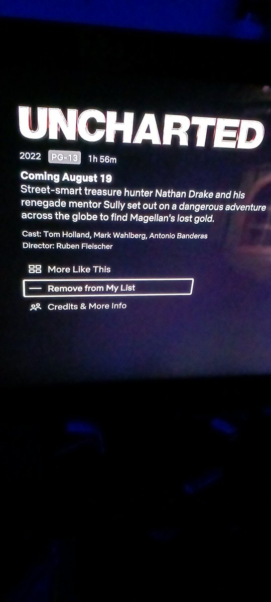 YEPEEZYART's tweet photo. @netflix Uncharted was supposed to be streaming today but now it says "coming August 19th" wow nice false advertising 🤣🤦‍♂️ smh https://t.co/0cqmGMXQQW