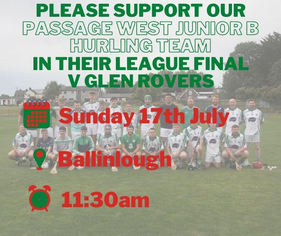 PassageGAA's tweet photo. Please Support our Junior B Hurling Team in their League Final V Glen Rovers on Sunday, the 17th of July @ 11:30am in Ballinlough

We want to see lots of Green and White in Ballinlough supporting the lads! 🟢⚪️🟢⚪️ https://t.co/JCoWYh3SwA