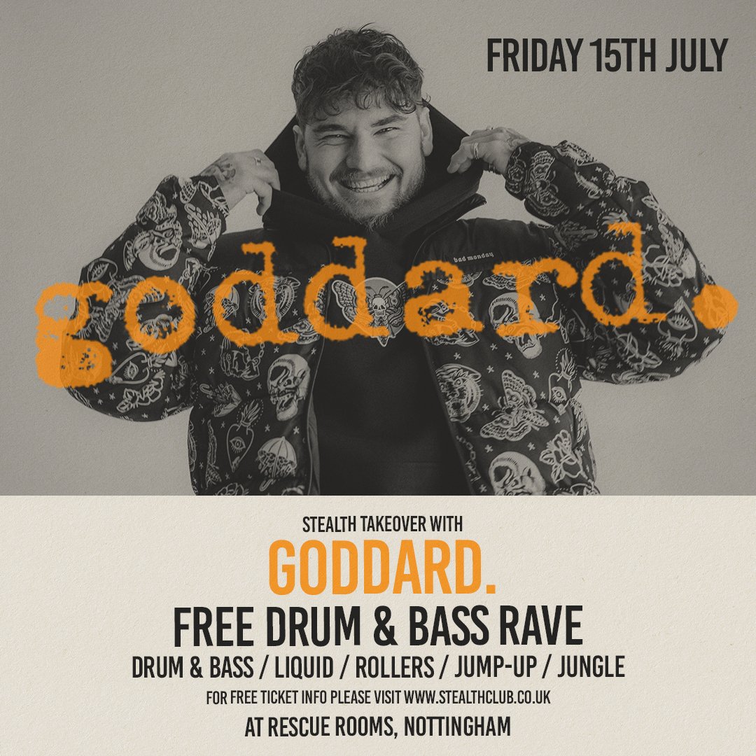 stealthclub's tweet photo. Tonight we welcome DnB man of the moment GODDARD to Nottingham for an intimate Free Rave at Rescue Rooms! 🔥

More info/tickets: https://t.co/997B8Cn1GK. https://t.co/Hni9QeTlYb