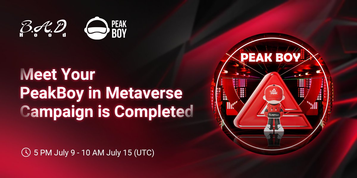 HoodParkour's tweet photo. "Meet Your @PeakBoy_NFT in Metaverse with @B_A_D_Hood" Campaign is completed! ✅

Thank you to all participants for your support! 🥳Claim your #OAT #Badge via Project Galaxy now: https://t.co/NWYFUmhD1k

Please note that the entry will be closed at 3PM UTC July 20! https://t.co/jKVFTnsMyc