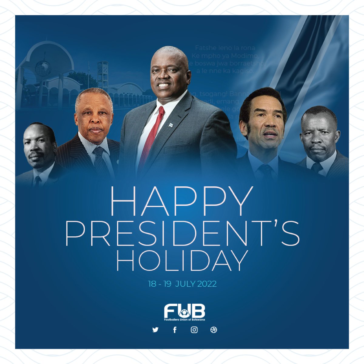 FUB_BW's tweet photo. Happy President Holidays. Have a safe and restful holiday. 
Enjoy!
#Botswana #PresidentsDay 🇧🇼 https://t.co/pMzVZLqNgc