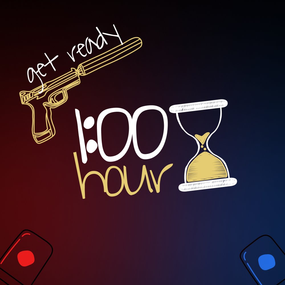 GET READY.   
1:00 HOUR.
  10K ARMY.