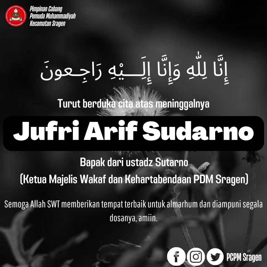 pcpm_sragen's tweet photo. إِنَّا لِلّٰهِ وَإِنَّا إِلَِـــيْهِ رَاجِـعونَ
Semoga almarhum husnul khotimah, amiin.

#pcpm #pcpmsragem #pemudamuhammadiyah #muhammadiyah #sragen https://t.co/TV7hqLhER5