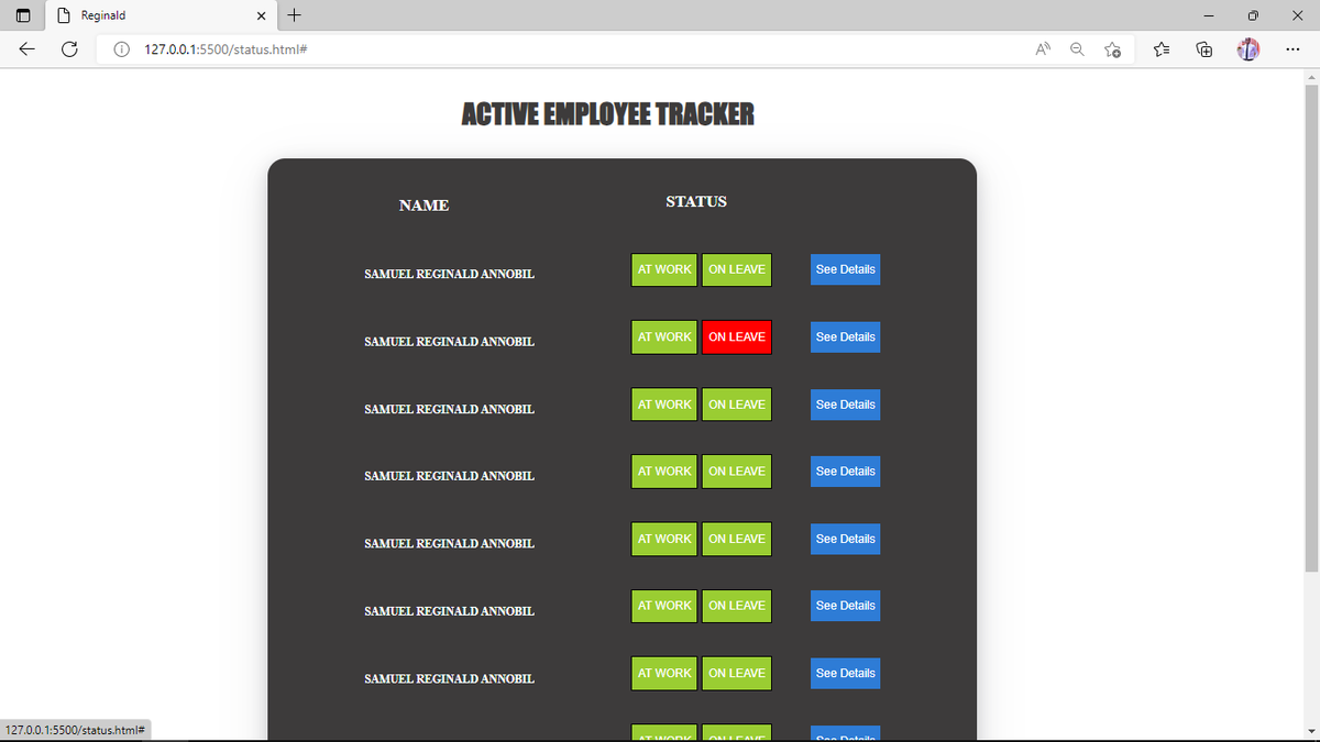 ReginaldAnnobil's tweet image. At work today, I&apos;m enjoying quite a free time and decided to work on a problem I&apos;ve realized where I find myself. 

Workers don&apos;t know who is at work and who is on leave, Used HTML &amp;amp; CSS to derive what I have. 
@f8_makinde 
@SajalShlan 
#TechBuddySpace