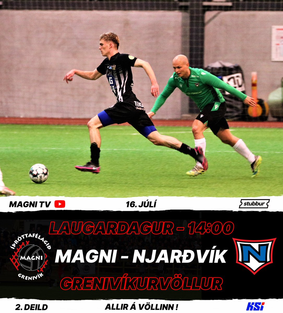 ⚫️⚪️ Magni - Njarðvík 🟢⚫️

Magnamenn mæta toppliði <a href="/fcnjardvik/">Njarðvík, knattspyrnudeild</a> á laugardaginn kl. 14:00. Viðureignir þessara félaga síðustu ár hafa einkennst af mikilli baráttu og því má búast við hörku leik!

Allir á völlinn - Áfram Magni !! 💪🏼⚽️

#ástríðan #fotboltinet