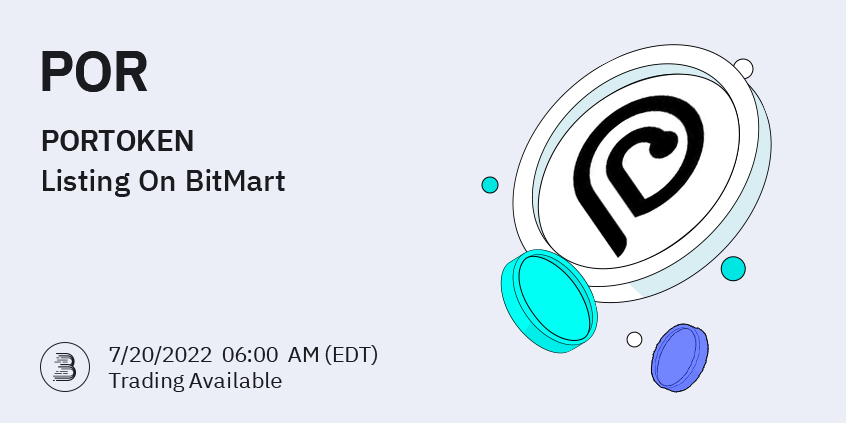 BitMartExchange's tweet photo. 🤩PORTOKEN (POR) @portumatoken will be listed on #BitMart on July 20, 2022. 

💰Trading pair: POR/USDT
💎Deposit feature: 7/18/2022 6:00 AM (EDT)
💎Trade feature: 7/20/2022 6:00 AM (EDT)

👉Learn more: https://t.co/ygHra4krKe https://t.co/94bxgzl1Wi