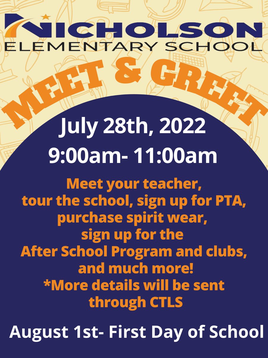 We hope our Nicholson Stars have been enjoying summer break!  Can’t wait to see you at MEET &amp; GREET!