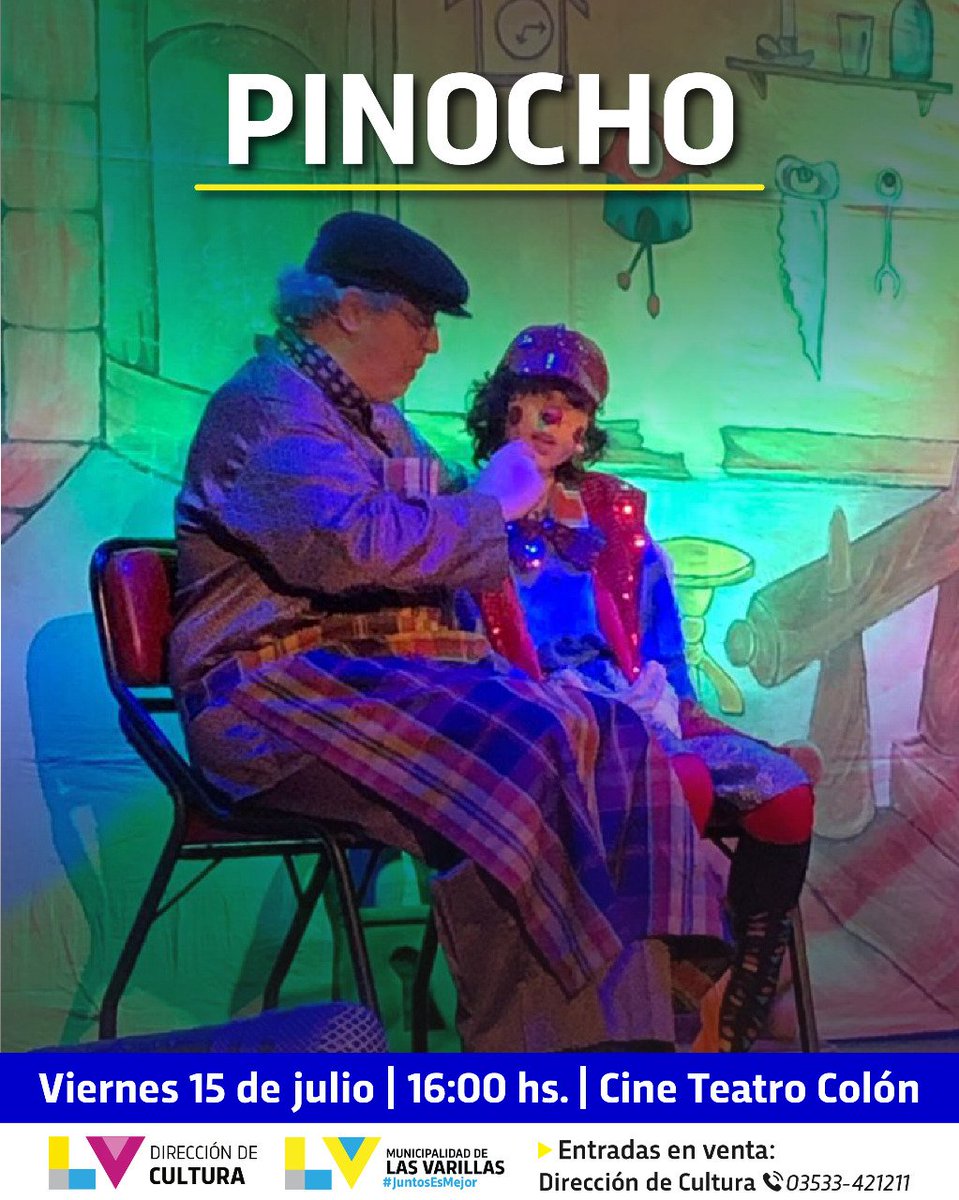 munilasvarillas's tweet photo. 👉🏻 PINOCHO
.
🗓️ Viernes 15 de julio
🕓 16:00 hs
📍 Cine Teatro Colón
🎟️ Entradas en Venta en @DirCulturaLV https://t.co/pqGabSCb2K