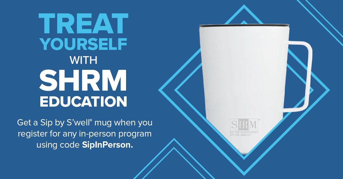 SHRM's tweet photo. #DidYouKnow SHRM offers in-person education all throughout the country? Join your fellow #HR professionals and enrich your skills together. Register with the code ‘SipInPerson’ to receive a free Sip by S’well mug! https://t.co/L7C9xvfHUk #SHRMEducation https://t.co/gcBe7rteVo