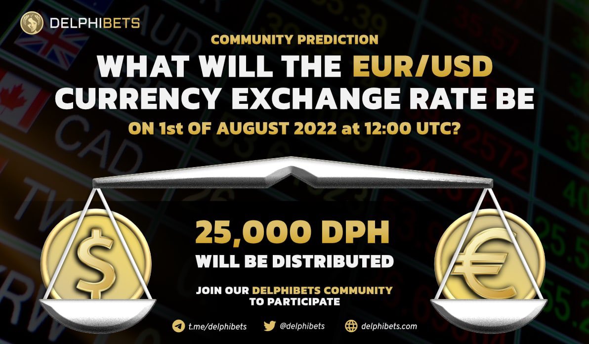 🔮 PREDICTION EVENT #8: EURO'S TUMBLE

What will the EUR/USD currency exchange rate be on 1st of Aug. '22?

1️⃣ Join t.me/delphibets &amp; vote on our poll
2️⃣ Register your wallet/twitter with <a href="/delphibets/">DELPHIBETS</a>bot
3️⃣ Follow @delphibets
4️⃣ Like + Retweet this Tweet

#XRD #DPH #EURUSD