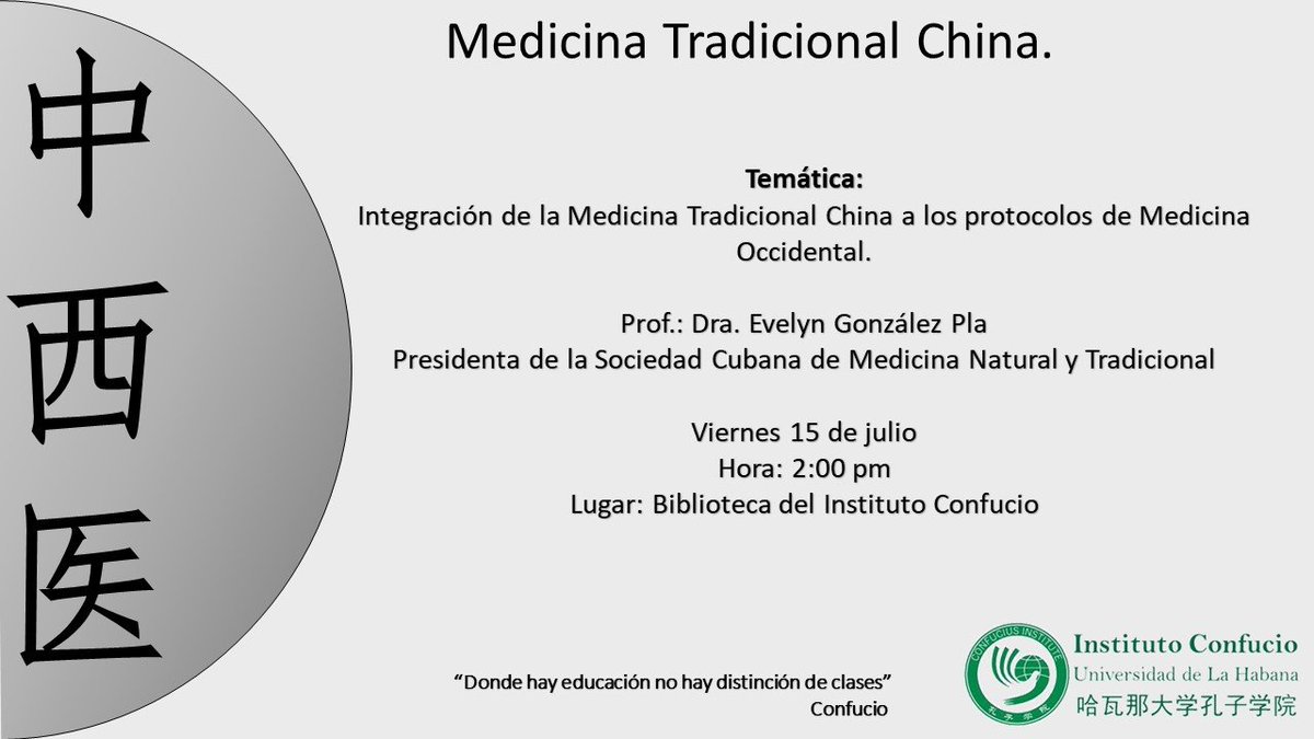 Hoy a las 2 pm la Dra. Evelyn González Pla,  impartirá la conferencia: "Integración de la medicina Tradicional China a los protocolos de Medicina Occidental". Les esperamos!!!
#ConfucioUH #SomosUH #AmistadCubaChina #PresenciaChinaenCuba #MedicinaTradicionalChina